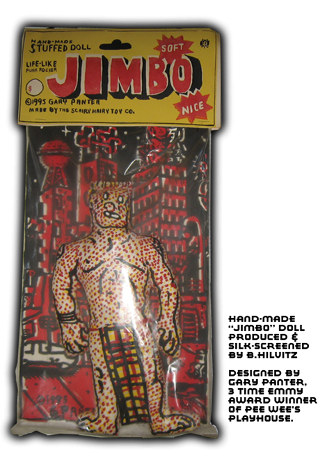  3 Time Emmy award winning artist Gary Panter's popular character JIMBO, Hand silk-screened Doll, Limited run, Produced and printed by Bruce Hilvitz